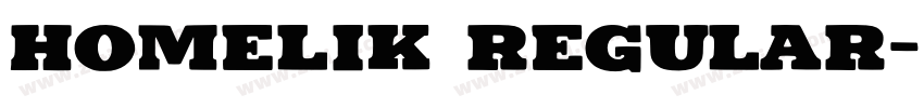 Homelik regular字体转换